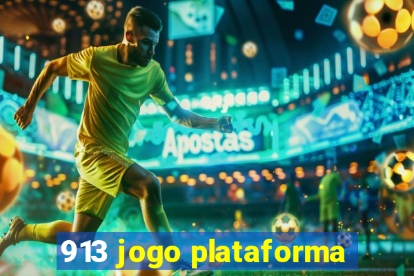 913 jogo plataforma